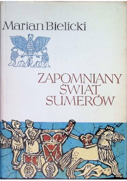 Zapomniany świat Sumerów