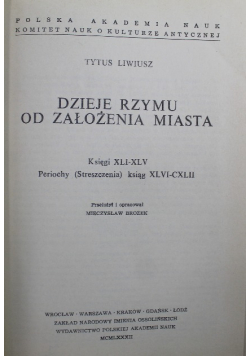 Dzieje Rzymu od założenia miasta Księgi XLI XLV Periochy Ksiąg XLVI - CXLII