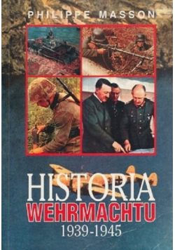 Historia Wehrmachtu 1939 - 1945