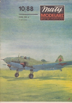 Mały modelarz Nr 10 / 88  Radziecki samolot bombowy Ił - 4
