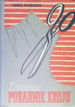 Domowy poradnik kroju