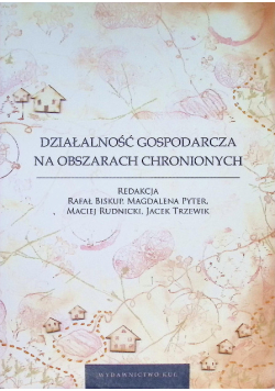 Działalność gospodarcza na obszarach chronionych