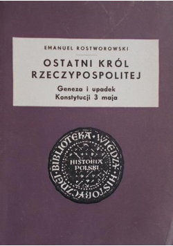 Ostatni Król Rzeczypospolitej