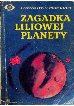 Zagadka liliowej planety