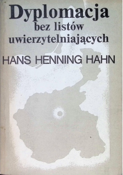 Dyplomacja bez listów uwierzytelniających