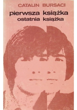 Pierwsza książka, ostatnia książka