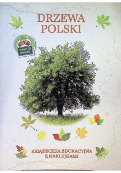 Drzewa Polski Książeczka edukacyjna z naklejkami