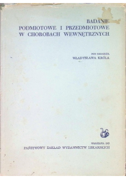 Badanie podmiotowe i przedmiotowe w chorobach wewnętrznych