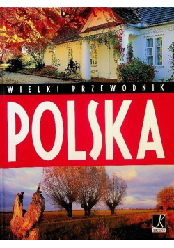 Wielki przewodnik Polska