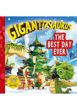 Gigantosaurus: The Best Day Ever