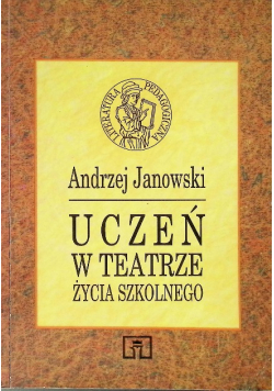 Uczeń w teatrze życia szkolnego