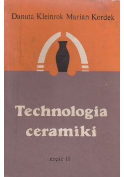 Technologia ceramiki Część 2