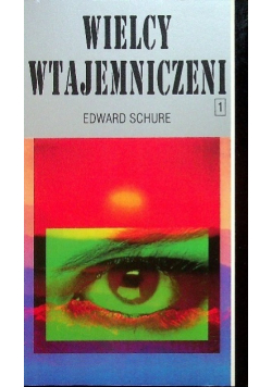 Wielcy wtajemniczeni Tom 1