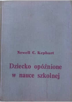 Dziecko opóźnione w nauce szkolnej