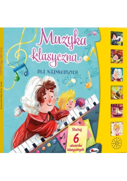 Muzyka klasyczna dla najmłodszych