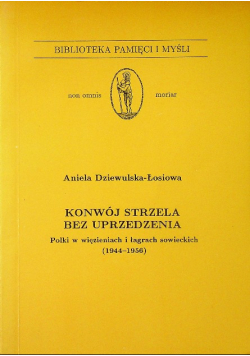 Konwój strzela bez uprzedzenia