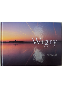 Wigry. Kraina Wody i Nieba