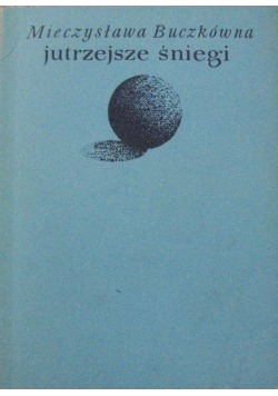Jutrzejsze śniegi
