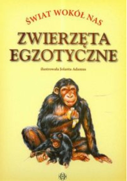 Adamus Jolanta - Zwierzęta egzotyczne