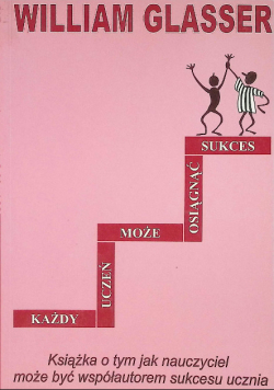 Każdy uczeń może osiągnąć sukces