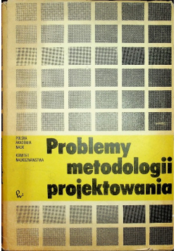 Problemy metodologii projektowania