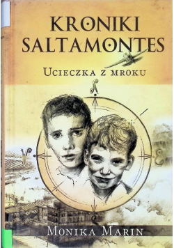 Kroniki Saltamontes Ucieczka z mroku