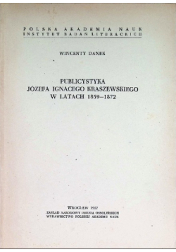 Publicystyka Józefa Ignacego Kraszewskiego w latach 1859-1872