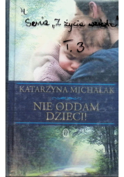 Nie oddam dzieci
