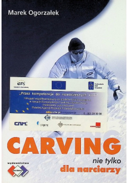 Carving nie tylko dla narciarzy autograf autora