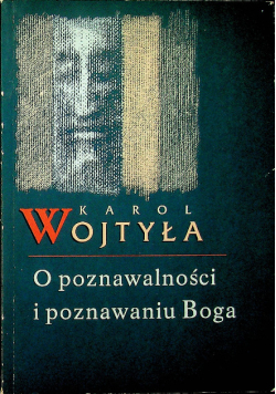 O poznawalności i poznawaniu Boga