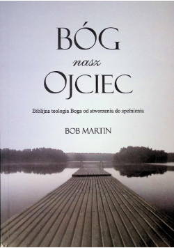 Bóg nasz Ojciec