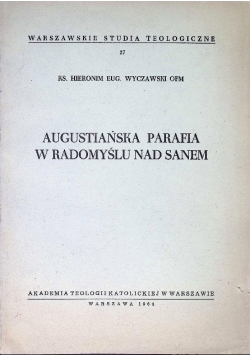 Augustiańska Parafia w Radomyślu nad Sanem