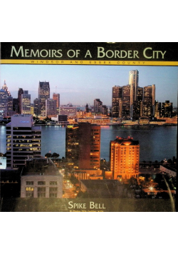 Memoirs of a Border City