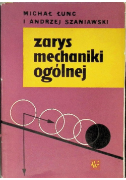 Zarys mechaniki ogólnej