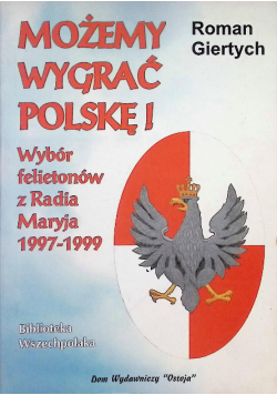 Możemy wygrać Polskę!