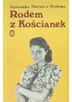 Rodem z Kościanek