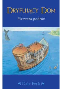 Dryfujący dom