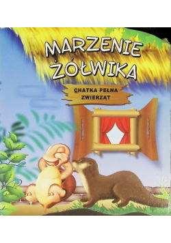 Marzenie żółwika Chatka pełna zwierząt