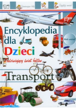 Transport. Encyklopedia dla dzieci