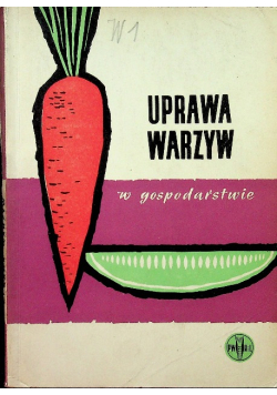 Uprawa warzyw w gospodarstwie