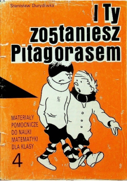 I Ty zostaniesz Pitagorasem Tom 4