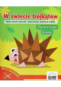 W świecie trójkątów Zwierzęta leśne