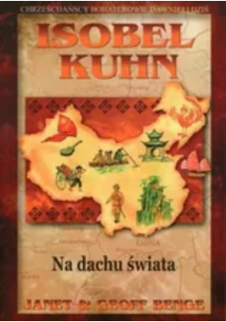 Isobel Kuhn Na dachu świata