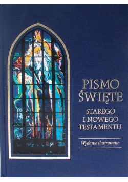 Pismo Święte Starego i Nowego Testamentu