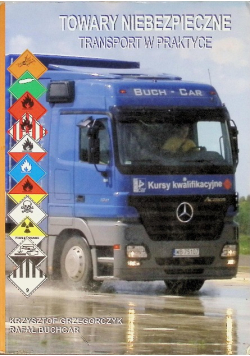 Towary niebezpieczne Transport w praktyce