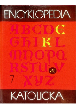 Encyklopedia Katolicka Tom 7