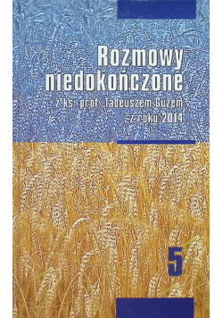 Rozmowy niedokończone Tom 5