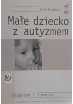Małe dziecko z autyzmem
