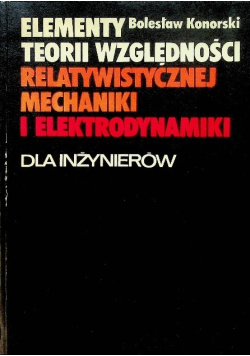 Elementy teorii względności relatywistycznej mechaniki i elektrodynamiki