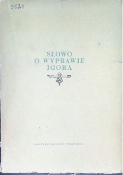 Słowo o wyprawie Igora